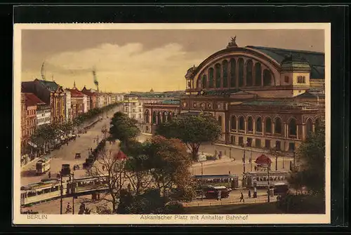 AK Berlin, Askanischer Platz mit Anhalter Bahnhof, Strassenpartie