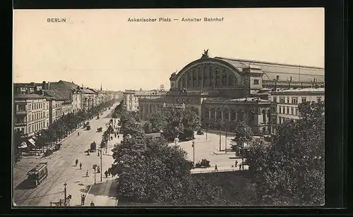 AK Berlin, Askanischer Platz mit Anhalter Bahnhof und Strassenbahn