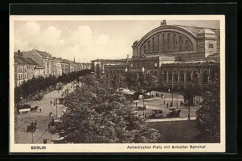 AK Berlin, Askanischer Platz mit Anhalter Bahnhof und Strasse