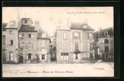 AK Moulins, Place de l'Ancien Palais