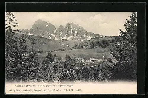 AK Kastelruth, Heisbäkschwaige, Ortsansicht mit Blick gegen die Langkofel-Gruppe