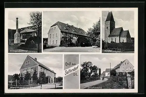 AK Seifersdorf /O.-L., Warenhandlung Ernst Neumann, Kirche, Kriegerdenkmal