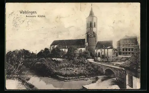 AK Waiblingen, Brücke an der Aeusseren Kirche