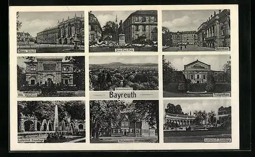 AK Bayreuth i. B., Villa Wahnfried, Opernhaus, Festspielhaus, Lustschloss Eremitage, Stadttotale