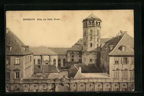 AK Bayreuth i. B., Blick zur kathol. Kirche
