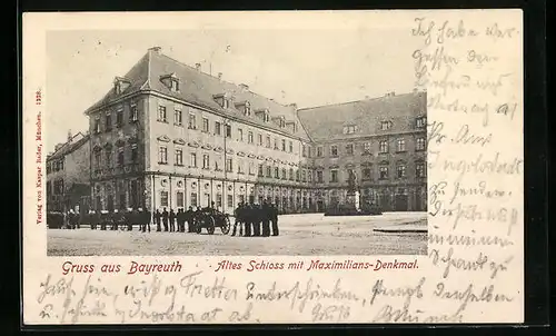 AK Bayreuth i. B., Altes Schloss mit dem Maximilians-Denkmal