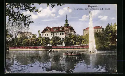 AK Bayreuth i. B., Röhrensee mit Restaurant und Fontäne