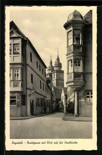 AK Bayreuth i. B., Brautgasse mit Blick auf die Stadtkirche