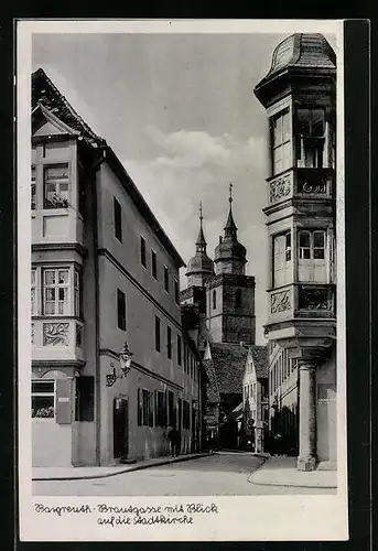 AK Bayreuth i. B., Brautgasse mit Blick auf die Stadtkirche