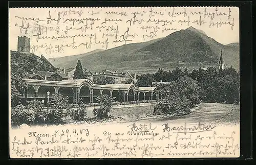 AK Meran, an der neuen Wandelbahn