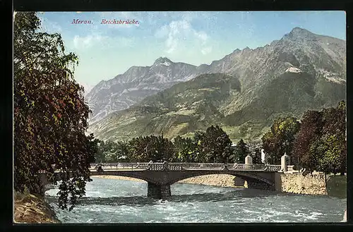 AK Meran, an der Reichsbrücke