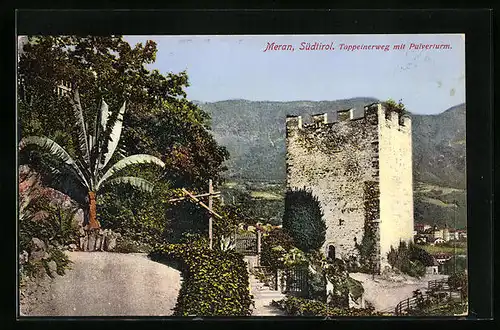 AK Meran, Tappeinerweg mit dem Pulverturm