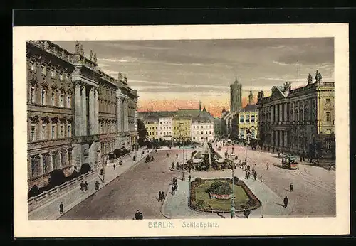 AK Berlin, Schlossplatz mit Brunnen und Strassenbahn