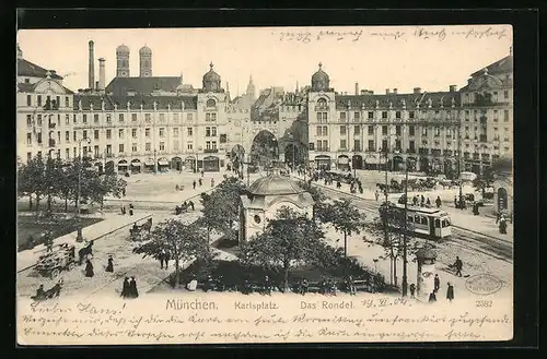 AK München, Das Rondel, Karlsplatz mit Strassenbahn