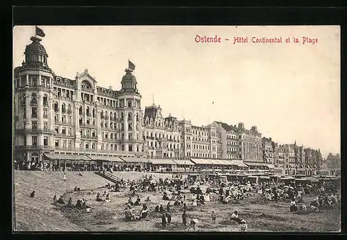 AK Ostende, Hotel Continental et la Plage