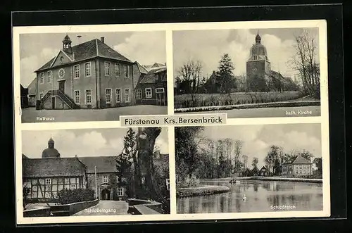 AK Fürstenau, das Rathaus, Kath. Kirche, Schlossteich und Schlosseingang