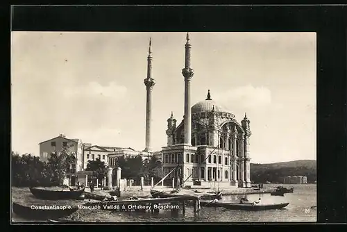 AK Constantinople, Mosquee Valide a Ortakevy Bosphore