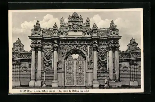 AK Istanbul, Dolma Bahce Kapisi, La Porte de Dolma - Bagtsche