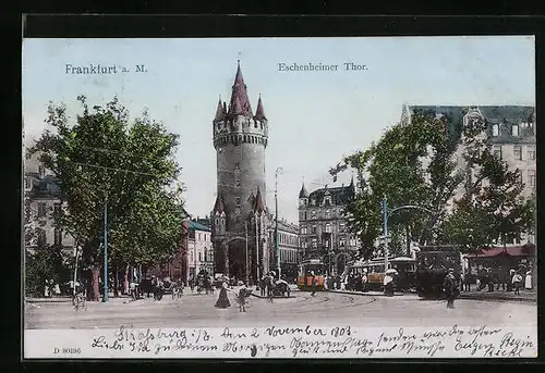 AK Frankfurt / Main, Eschenheimer Tor und Strassenbahnen