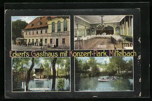AK Mittelbach, Eckert`s Gasthaus mit Konzert-Park, Inneres-Ball-Saal, Partie am Weinrestaurant