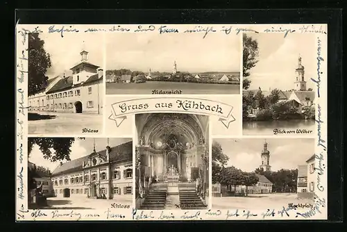 AK Kühbach, Schloss, Blick vom Weiher, Marktplatz und Ortsansicht