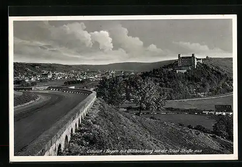 AK Eichstätt / Bayern, Ortsansicht mit Willibaldsburg von der Neuen Strasse aus gesehen