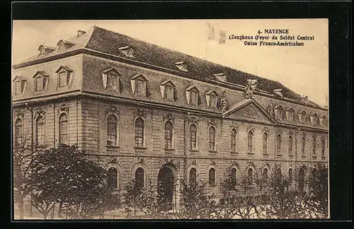 AK Mainz, Zeughaus (Foyer du Soldat Central Union Franco-Américaine)