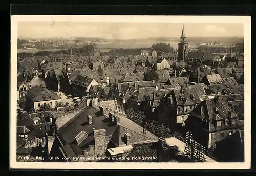 AK Fürth i. Bay., Blick vom Rathausturm in die untere Königstrasse