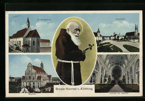 AK Altötting, St. Annakirche, Kapellplatz, Basilika und Bruder Konrad