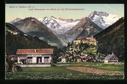 AK Sand in Taufers, Café Wiesenhof mit Blick auf die Zillertalergletscher