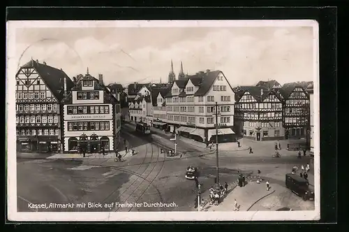 AK Kassel, Altmarkt mit Blick auf Freiheiter Durchbruch