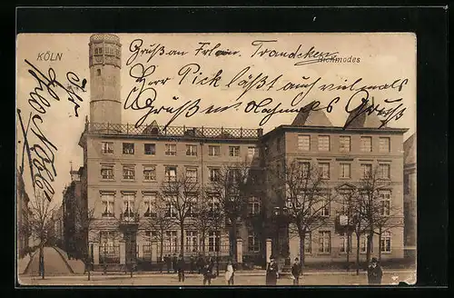 AK Köln a. Rhein, Passanten vor dem Haus Richmodes