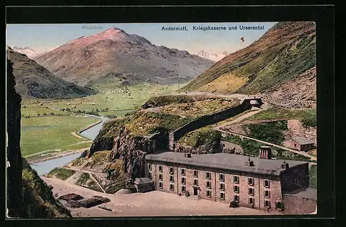 AK Andermatt, Kriegskaserne und Urseren-Thal aus der Vogelschau