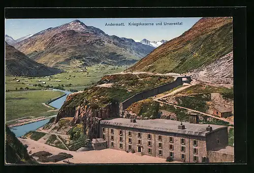 AK Andermatt, Kriegskaserne und Urserental mit Fluss und Berggipfel