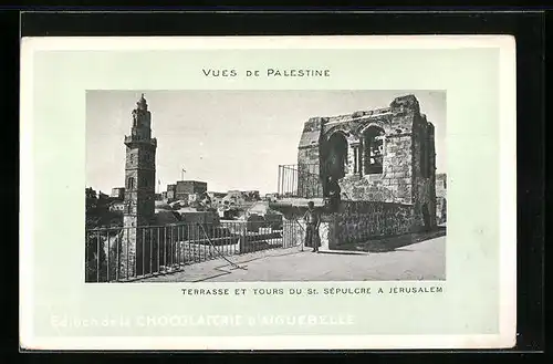 AK Jérusalem, Terrasse et Tours du St. Sépulcre, Chocolaterie d`Aiguebelle