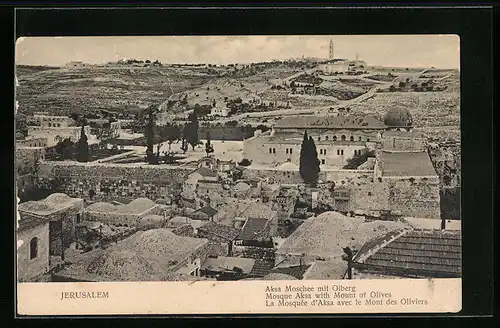 AK Jerusalem, Aksa Moscheee mit Ölberg