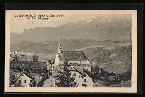 AK St. Corona am Wechsel, Teilansicht mit Blick auf den Schneeberg