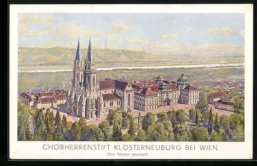 Künstler-AK Klosterneuburg bei Wien, Chorherrenstift von Westen gesehen