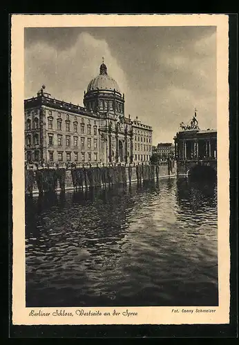 AK Berlin, Berliner Schloss, Westseite an der Spree