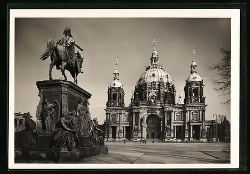 AK Berlin, Lustgarten mit Dom und Denkmal König Friedrich Wilhelm III.