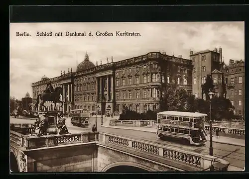 AK Berlin, Schloss mit Denkmal des Grossen Kurfürsten