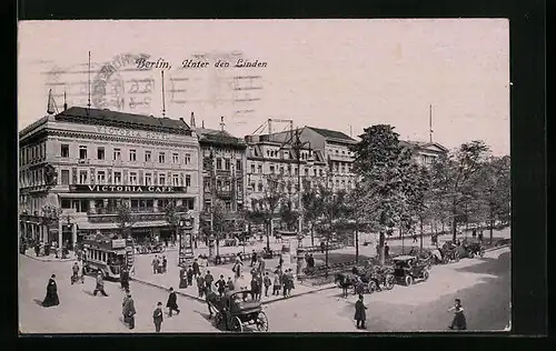 AK Berlin, Partie Unter den Linden mit Victoria Cafe