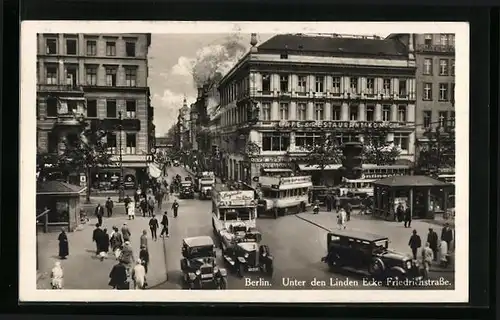 AK Berlin, Unter den Linden Ecke Friedrichstrasse