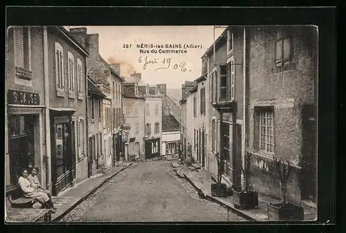 AK Néris-les-Bains, Rue du Commerce