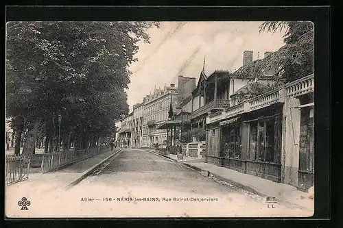 AK Néris-les-Bains, Rue Boirot-Desjerviers