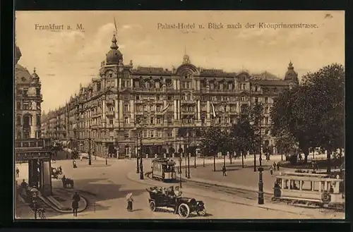 AK Frankfurt a. M., Palast-Hotel und Blick nach der Kronprinzenstrasse, mit Strassenbahnen