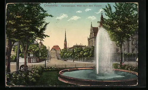 AK Chemnitz, Carolastrasse mit Blick nach dem Theater u. Fontäne