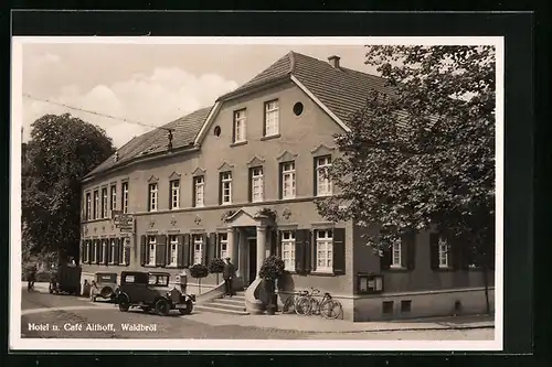 AK Waldbröl, Hotel und Cafe Althoff mit Strasse und Automobilen