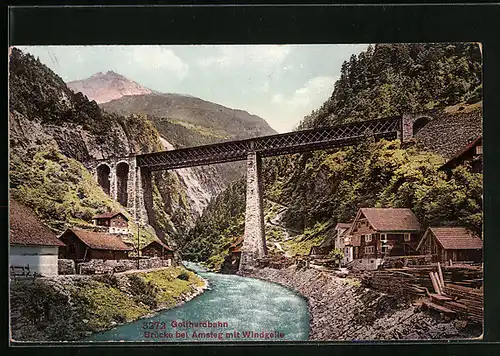 AK Amsteg, Partie an der Gotthardbahn, Brücke mit Windgelle