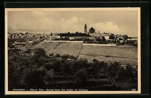 AK Jerusalem, Mount Sion viewed from the Valley of Hinnom